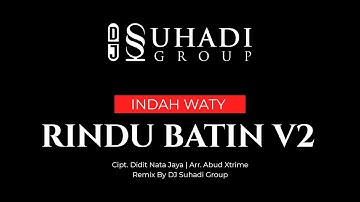 DJ Tarling Rindu Batin V2 - Vocal Indah Waty ( Remix Version )