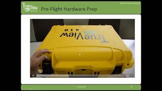 True View 3D Imaging System | Pre-Flight Hardware Preparation