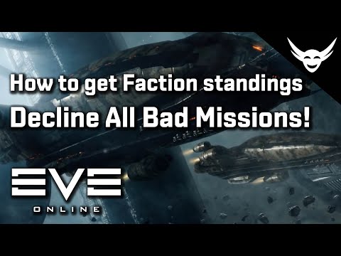 EVE Online - Standings Guide - Decline missions WITHOUT standing loss