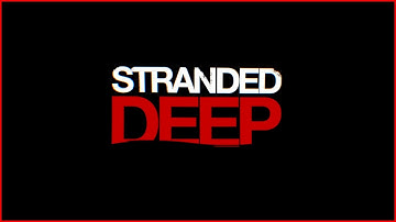 Stranded Deep Gameplay - The Crash (Series Trailer)