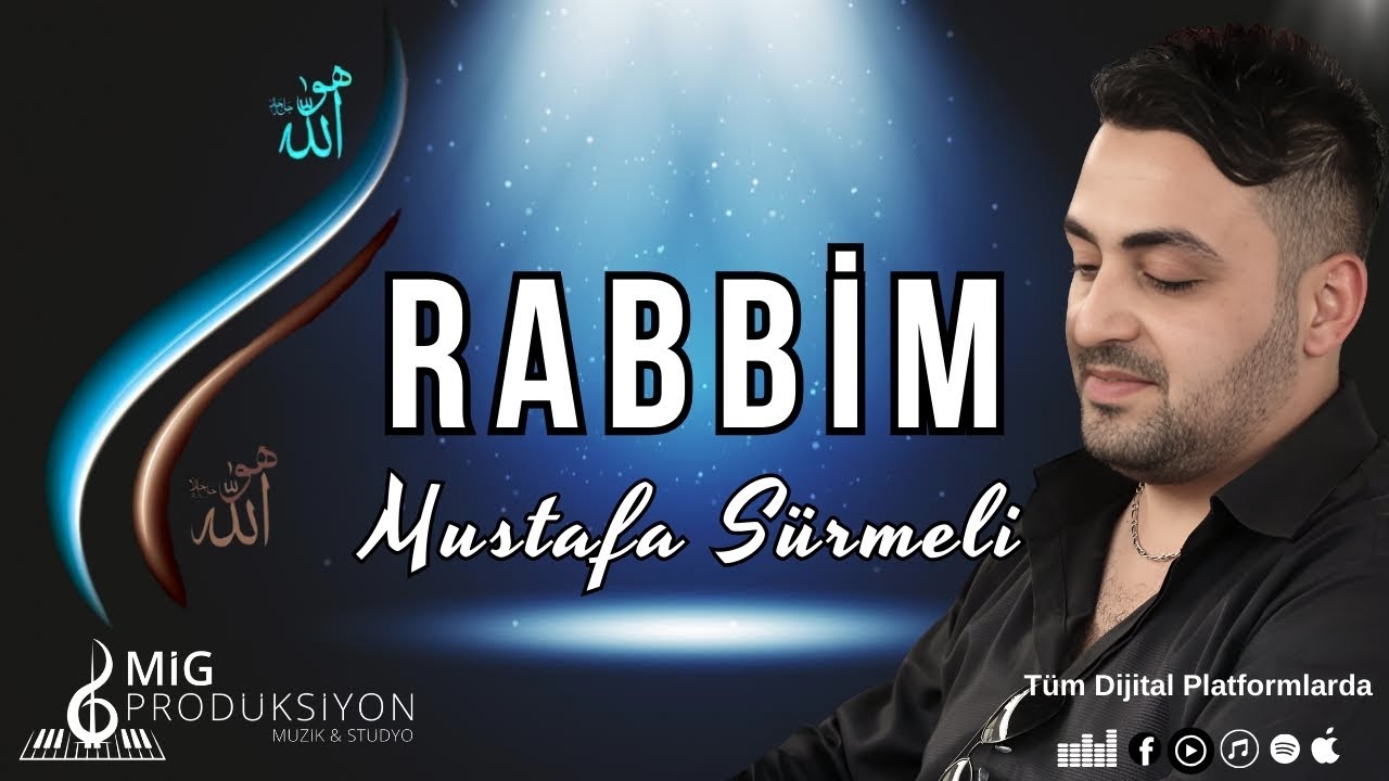 Watch Rabbim | Mustafa SÜRMELİ on YouTube Watch Rabbim | Mustafa SÜRMELİ on YouTube