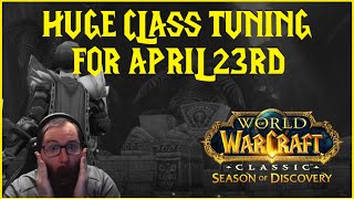 Season of Discovery: HUGE CLASS TUNING FOR APRIL 23RD