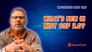 What's New in NIST CSF 2.0 & Why You Should Care