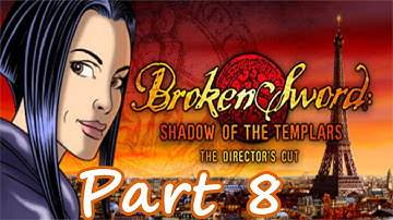 Broken Sword: Shadow of the Templars (Director