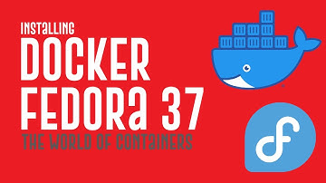 How to Install Docker on Fedora 37 Workstation | Installing Docker-CE on Fedora 37 Workstation