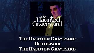 The Haunted Graveyard - The Haunted Graveyard Soundtrack