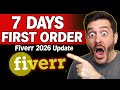 Fiverr 2026 update: 7 Din men first order kaise lein | New seller trick