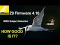 Z9 firmware 410 bird detection real world test
