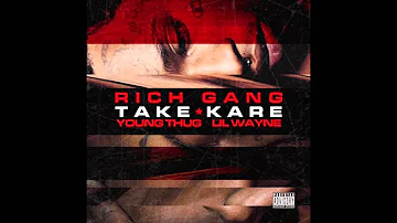 Young Thug - Take Kare Feat. Lil Wayne