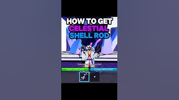 How To Get The Celestial Shell Rod In Blox Fruits !!                    #roblox #bloxfruits #shorts