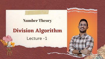 Division Algorithm || Number Theory lecture -1 || CUET, SET,IIT JAM , Net || Manoj Rajera