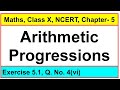 Question No. 4(vi), Exercise 5.1, Chapter - Arithmetic Progressions, Maths, Class-X, NCERT.