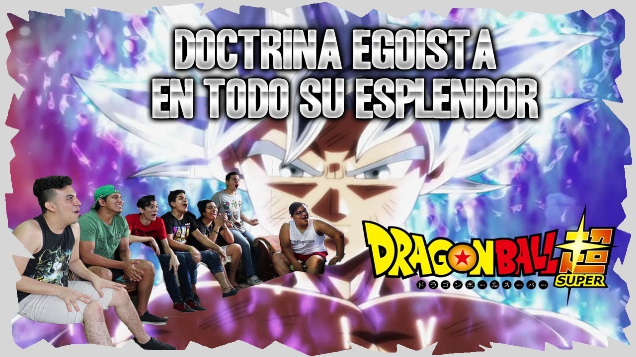 DRAGON BALL SUPER 129 - LA DOCTRINA EGOÍSTA EN TODO SU ESPLENDOR - REACCIÓN