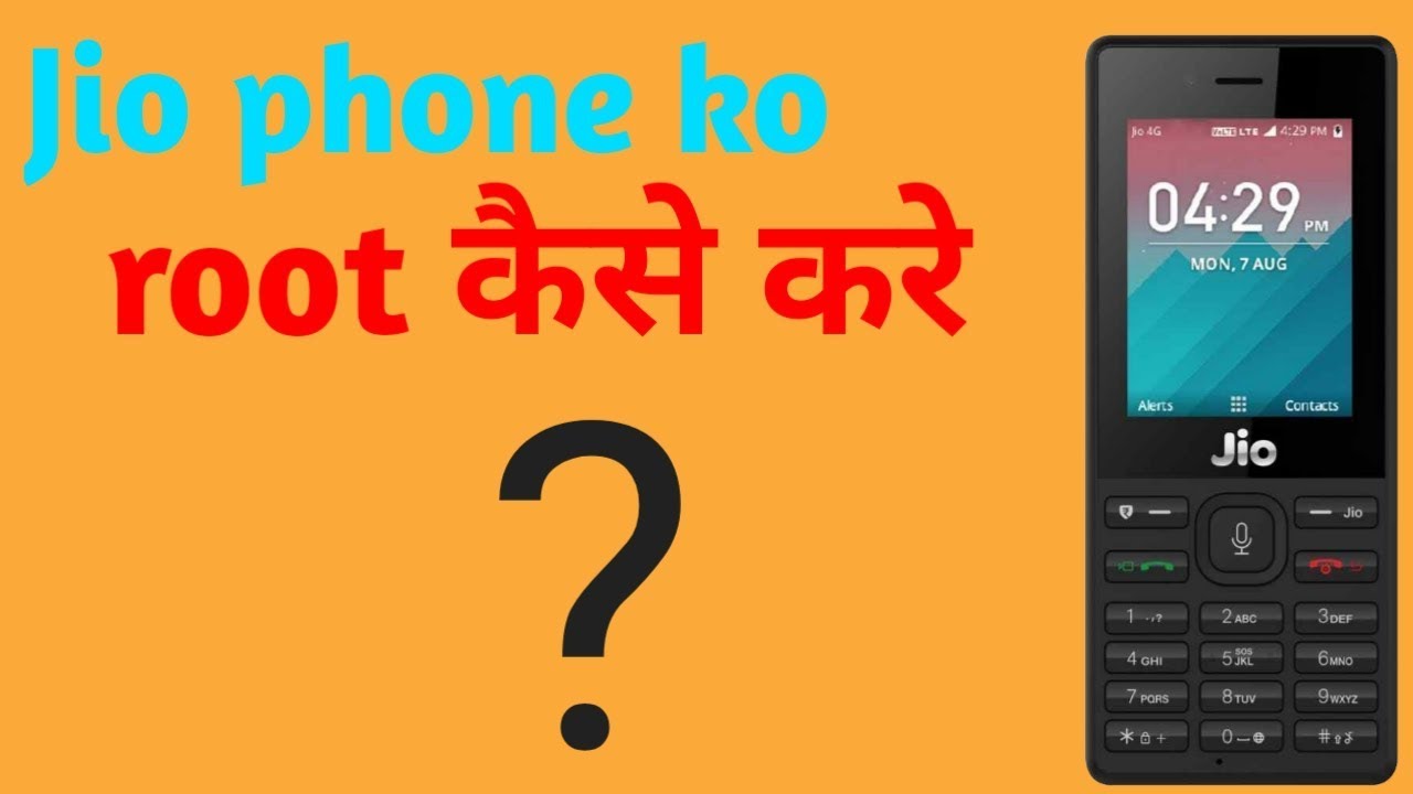 jio phone ko root kaise kare? how to in jio phone YouTube