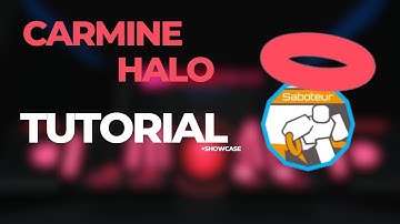 Carmine Halo Tutorial +Showcase