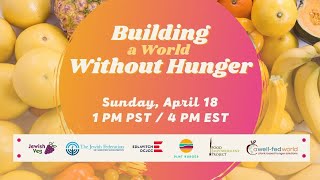 Building a World Without Hunger