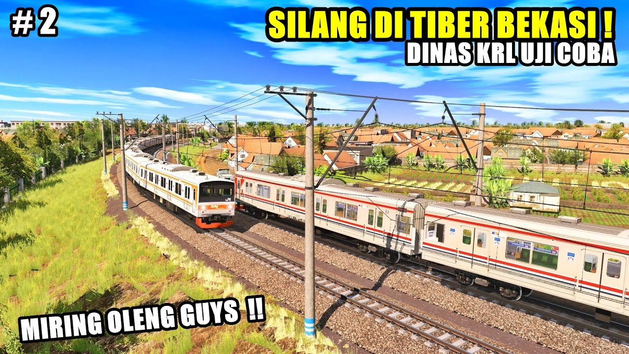 SILANG KRL DI TIBER - UJI COBA KRL PART-2