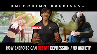 Unlocking Happiness: How Exercise Can Defeat Depression and Anxiety | SG dr Wellness