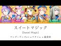 [FULL] スイートマジック(Sweet Magic)/ワンダーランズ&times;ショウタイム &times; 鏡音鈴 [中文歌詞]