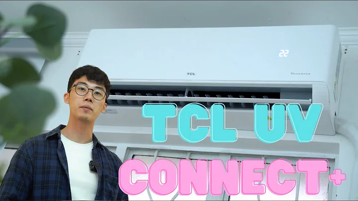 TCL UV Connect+ (TAC-10CSD/MEI2): Inverter Aircon FTW! - 天天要聞