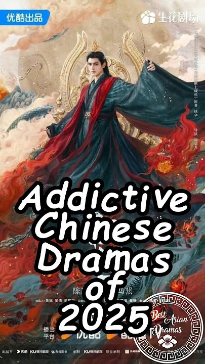 Addictive Chinese Dramas of 2025. #chinesedrama #wuxiadrama #cdrama2025