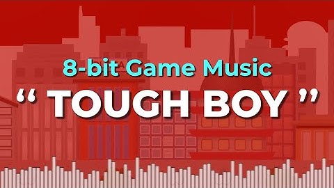 Fighting 8-bit Chiptune | Background Music for Games | Tough Boy