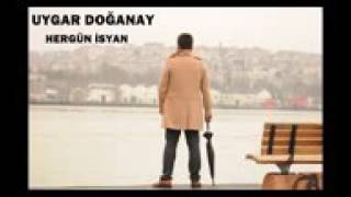Uygar Doganay Hergün Isyan 2017