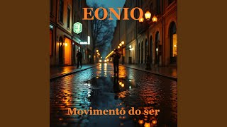Movimento do Ser - EONIO