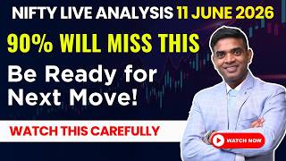 Nifty Prediction Tomorrow 11 June 2026 | 90% WILL MISS THIS - Be Ready for Next Move!