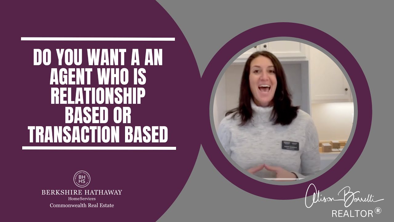 Do you want a real estate agent that is relationship-based or transaction-based?￼