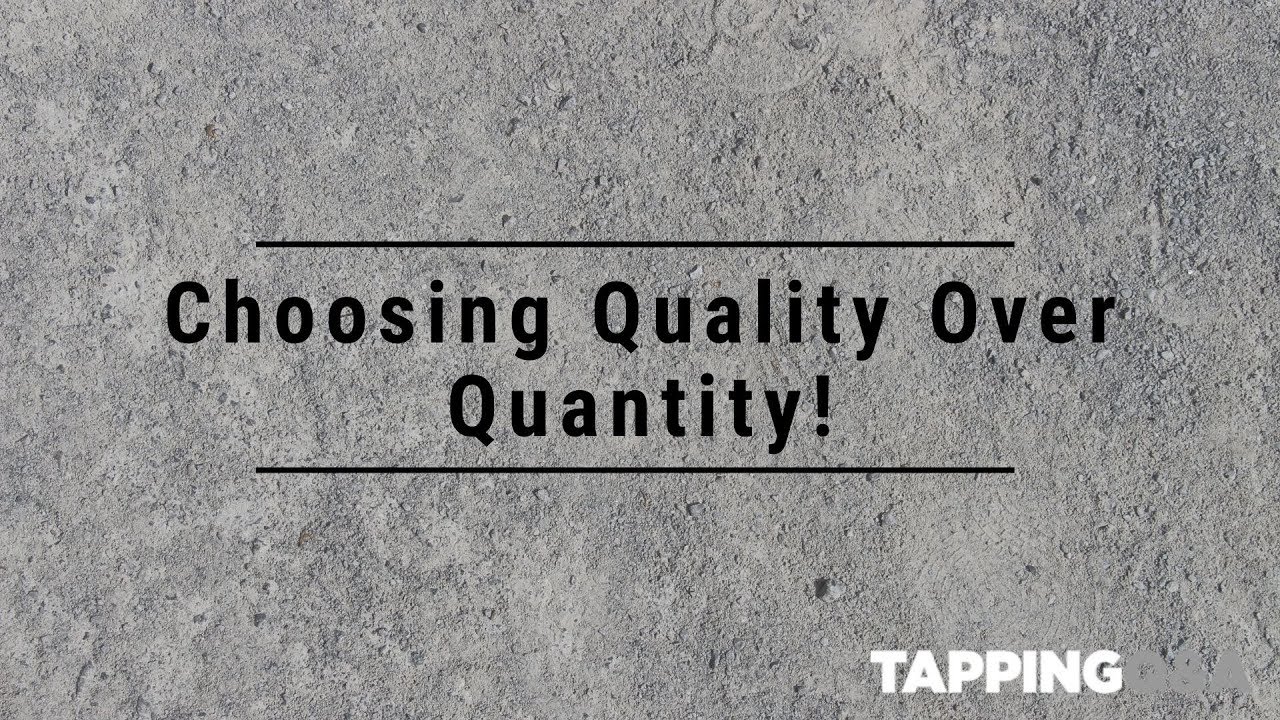 Choose quality. Quotes about quality over Quantity.
