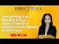 Everything You Need to Know About The EB3 Employment Based Green Card