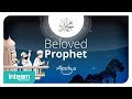 Aleehya - Beloved Prophet (Offcial Music Video)