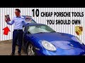10 Cheap tools that Every Porsche owner should BUY & OWN