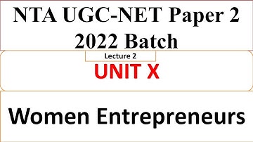 Women Entrepreneurship - Management Paper 2 (Unit 10) UGC NET  Dr Triptii
