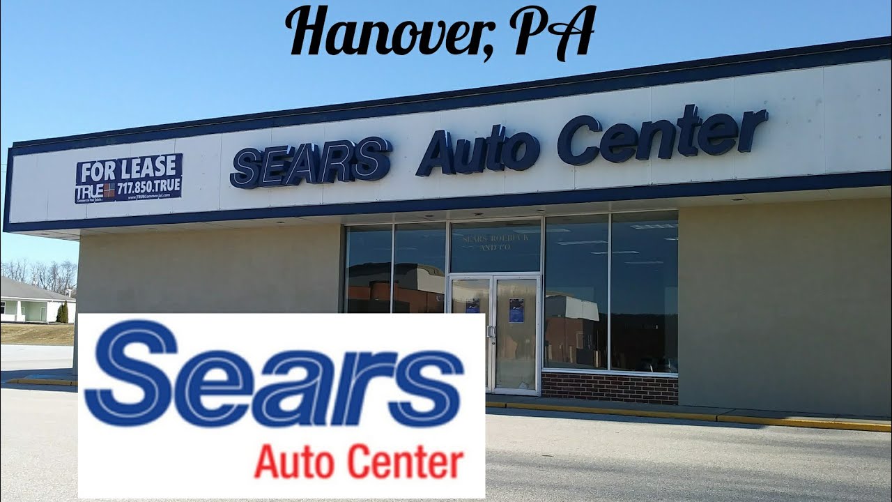 Abandoned Sears Auto center Hanover, PA YouTube