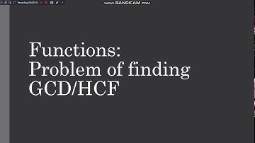 Logic of GCD of two numbers using function Part 1