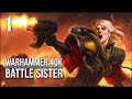 Warhammer 40k: Battle Sister | Part 1 | Heretics Be Burned!