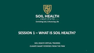 Soil Health for PNW Potatoes: Session 1: What is Soil Health?