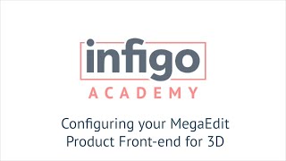 Configuring your MegaEdit Product Front-end for 3D