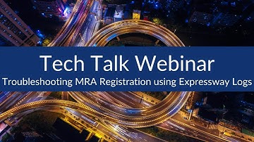 Troubleshooting MRA Registration using Expressway Logs