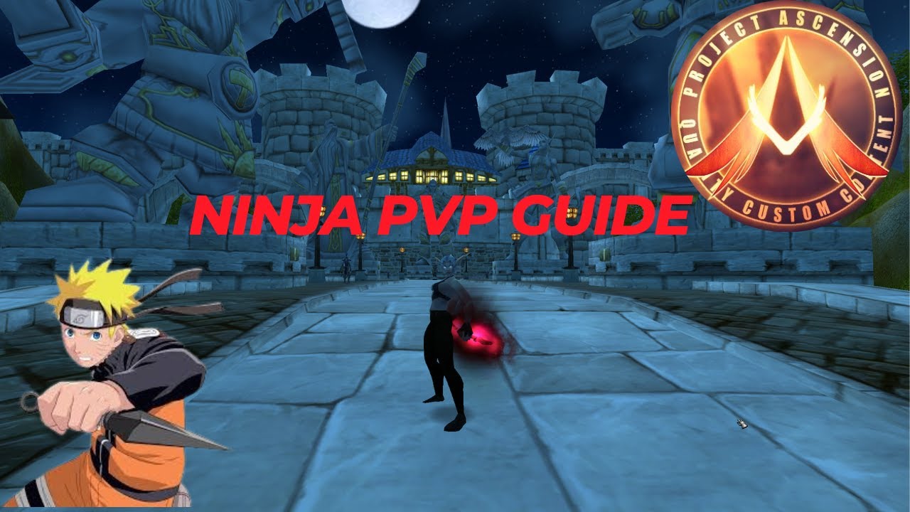 PvP Ninja Guide World of Warcraft Project Ascension