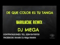 DE QUE COLOR ES TU TANGA - BARILOCHE REMIX DJ Mega - KPOS MUSIC