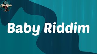 Fave - Baby Riddim (Lyrics)