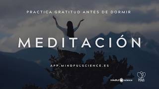 Practica Gratitud Antes de Dormir ✨ Meditación Guiada para  cultivar Paz Interior | Mindful Science