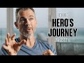 THE HEROES JOURNEY (PART 1)