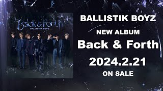 【Teaser】NEW ALBUM『Back & Forth』 / BALLISTIK BOYZ from EXILE TRIBE