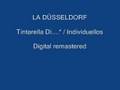 Video thumbnail for La Düsseldorf / Tintarella Di....* / Individuellos