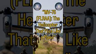 “🇺🇸MV-75 (FLRAA): The Helicopter That Flies Like a Plane”.      #history #CourteyofDoD