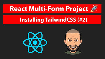 React JS Multi Step Form  TailwindCSS Install #2